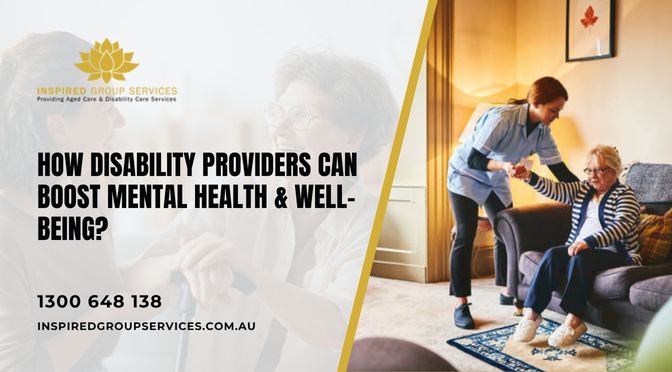 How Disability Providers Can Boost Mental Health & Well-being?